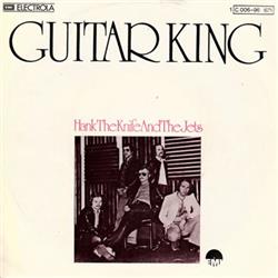 Download Hank The Knife And The Jets - Guitar King