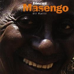 Download Edouard Masengo - Edouard Masengo dit Katiti