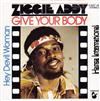 lytte på nettet Ziggie Addy - Give Your Body