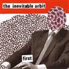 last ned album The Inevitable Orbit - First