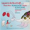 Laurent De Brunhoff - Three New Bonhomme Stories