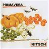 lyssna på nätet Kitsch - Primavera
