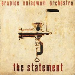 Download Eraplee Noisewall Orchestra - The Statement