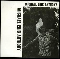 Download Michael Eric Anthony - Michael Eric Anthony