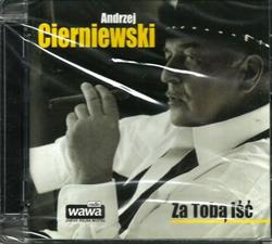 Download Andrzej Cierniewski - Za Tobą Iść