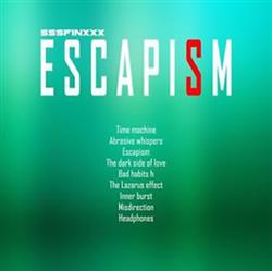 Download Sssfinxxx - Escapism