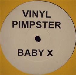 Download Vinyl Pimpster - Baby X