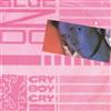 descargar álbum Blue Zoo - Cry Boy Cry