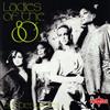 baixar álbum Eighties Ladies - Ladies Of The 80s