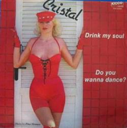 Download Cristal - Drink My Soul