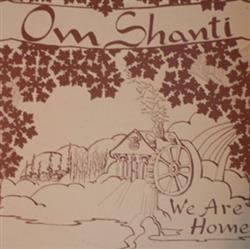 Download Om Shanti - We Are Home