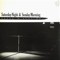 Download Sanae Mizushima - Saturday Night Sunday Morning