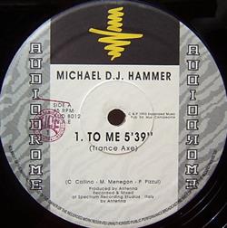 Download Michael DJ Hammer - To Me