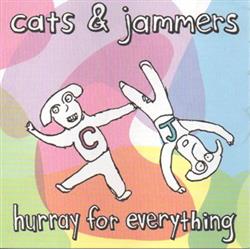 Download Cats & Jammers - Hurray For Everything