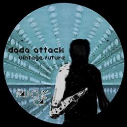 Download Dada Attack - Vintage Future EP