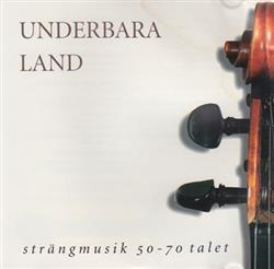 Download Unknown Artist - Underbara Land Strängmusik 50 70 Talet