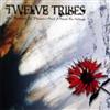 Twelve Tribes - As Feathers To Flowers And Petals To Wings