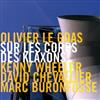 baixar álbum Olivier Le Goas - Sur Les Corps Des Klaxons