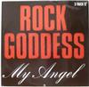 lytte på nettet Rock Goddess - My Angel