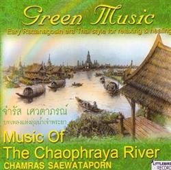 Download Chamras Saewataporn - Music Of The Chaophraya River Green Music Relaxing Healing 5