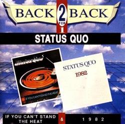 Download Status Quo - If You Cant Stand The Heat 1982