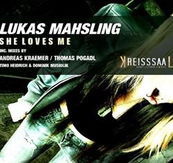 Download Lukas Mahsling - She Loves Me