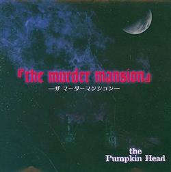 Download The Pumpkin Head - The Murder Mansion