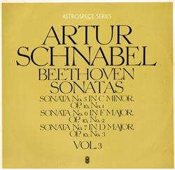 Download Artur Schnabel, Beethoven - Sonatas Sonata No 5 In C Minor Op 10 No 1 Sonata No 6 In F Major Op 10 No 2 Sonata No 7 In D Major Op 10 No 3