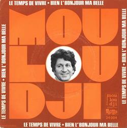 Download Mouloudji - Le Temps De Vivre