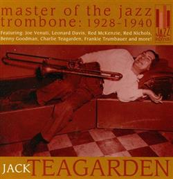 Download Jack Teagarden - Master Of The Jazz Trombone 1928 1940