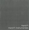 lyssna på nätet HardFi - Hard Fi Instrumentals