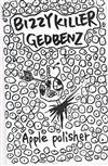 ouvir online Bizzy Killer Gedbenz - Apple Polisher