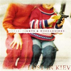 Download Lost In Kiev - Hopes Fights Disillusions