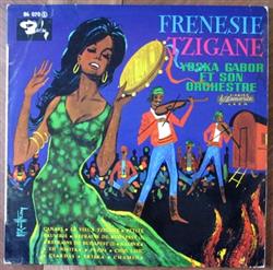 Download Yoska Gabor Et Son Orchestre - Frenesie Tzigane Vol3
