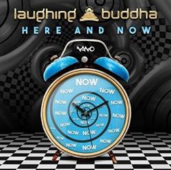 Download Laughing Buddha - Here Now