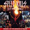 ladda ner album Various - Speed KillsBut Whos Dying Volume 4 Of The Ultimate In Thrash