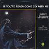 Jimmy McGriff - If Youre Ready Come Go With Me