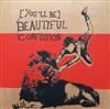 Bad Hare, Colonel Cody, LUDD , Nudge , Oui Need Songs, SlobRobot - Youll Be Beautiful Confusion