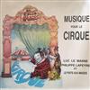 last ned album Luc Le Masne, Philippe Lapeyre - Musique Pour Le Cirque