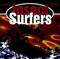 Download Insect Surfers - East West