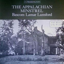Download Bascom Lamar Lunsford - The Appalachian Minstrel
