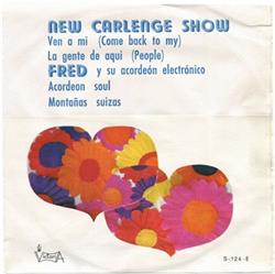 Download New Carlenge Show Fred Y Su Acordeón Electrónico - Ven A Mí Come Back To My Acordeón Soul