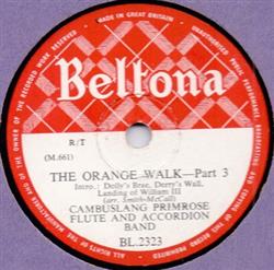 Download Cambuslang Primrose Flute And Accordion Band - The Orange Walk Part 3 Part 4