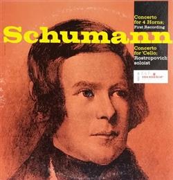 Download Schumann, Rostropovich - Concerto For 4 Horns Concerto For Cello