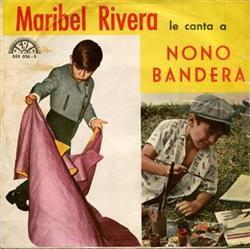 Download Maribel Rivera - Maribel Rivera Le Canta A Nono Bandera