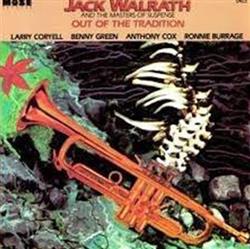 Download Jack Walrath And The Masters Of Suspense, Larry Coryell, Benny Green, Anthony Cox, Ronnie Burrage - Out Of The Tradition