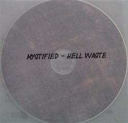 Download Mystified - Hell Waste