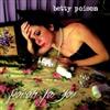 Betty Ford Center - Poison For You