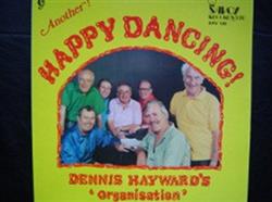Download Dennis Hayward's Organisation - Another Happy Dancing