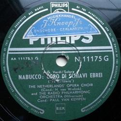 Download The Netherlands Opera Choir And The Radio Philharmonic Orchestra (Hilversum) - Nabucco Coro Di Schiavi Ebrei Nabucco Coro DIntroduzione